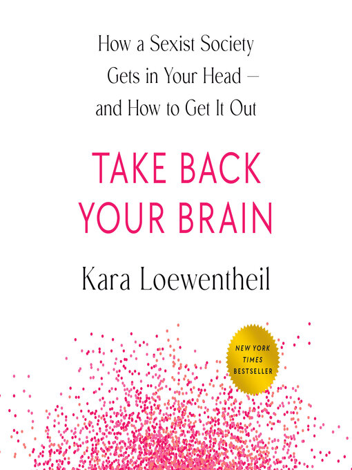 Title details for Take Back Your Brain by Kara Loewentheil - Available